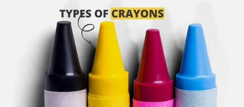 Types of Crayons