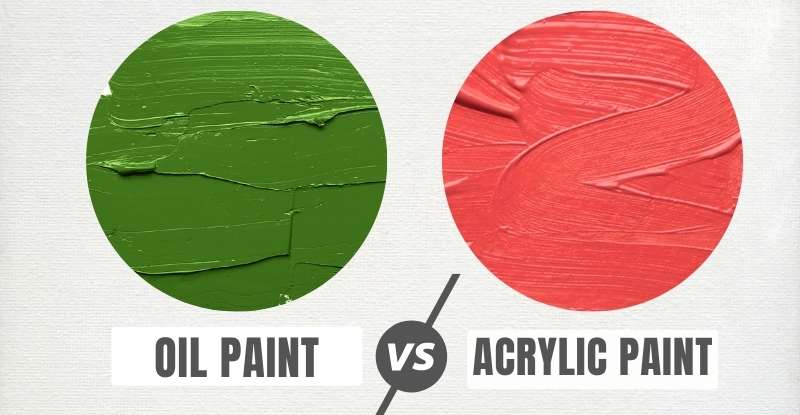 the difference between oil and acrylic paint